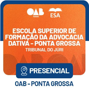 5570 Escola Superior de Formação da Advocacia Dativa –Tribunal do Júri 